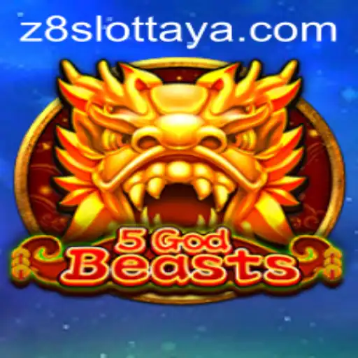 Dive into the Thrilling World of 5GodBeasts and Z8 Slot