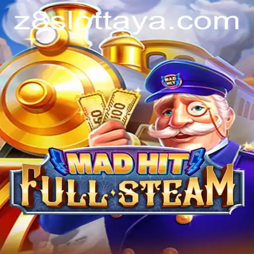 MadHitFullSteam: The Ultimate Experience in Z8 Slot Gaming